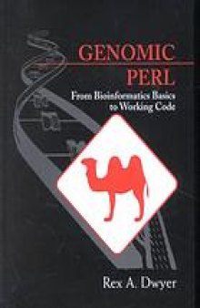 Genomic Perl : from bioinformatics basics to working code