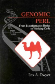 Genomic Perl: From Bioinformatics Basics to Working Code