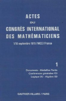 Actes du Congres International Des Mathematiciens (1970)(fr)(520s)
