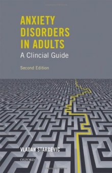 Anxiety Disorders in Adults A Clinical Guide, Second Edition