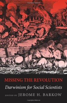 Missing the Revolution: Darwinism for Social Scientists