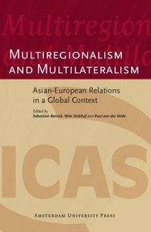 Multiregionalism And Multilateralism: Asian-European Relations in a Global Context