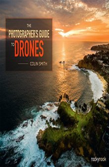 The Photographer’s Guide to Drones (Low Res PDF)
