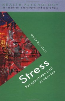 Stress: Perspectives and Processes (Health Psychology)