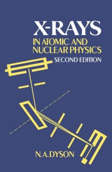 X-rays in Atomic and Nuclear Physics (Second edition)