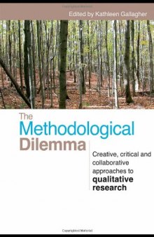 The Methodological Dilemma: Critical, Creative, and Post-Positivist Approaches to Qualitative Research