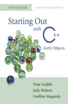 Starting Out with C++: Early Objects