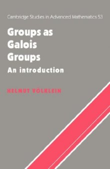 Groups as Galois groups: An introduction