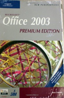 New Perspectives on Microsoft Office 2003: First Course, Premium Edition  