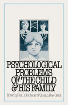 Psychological Problems of the Child and His Family