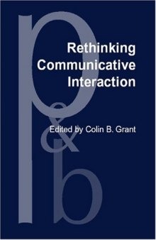 Rethinking Communicative Interaction: New Interdisciplinary Horizons