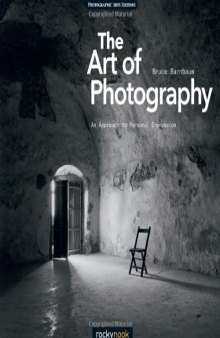 The Art of Photography: An Approach to Personal Expression  