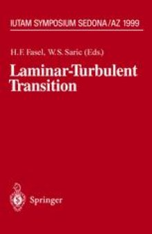 Laminar-Turbulent Transition: IUTAM Symposium, Sedona/AZ September 13 – 17, 1999