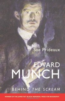 Edvard Munch: Behind The Scream