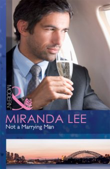 Not a Marrying Man (Modern Romance)