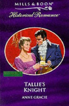 Tallie's Knight (Historical Romance)