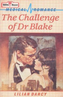 The Challenge of Dr Blake (Medical Romance)