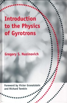 Introduction to the physics of gyrotrons