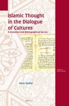 Islamic Thought in the Dialogue of Cultures: A Historical and Bibliographical Survey