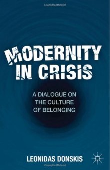 Modernity in Crisis: A Dialogue on the Culture of Belonging  