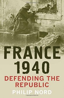France 1940 : defending the republic