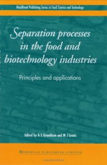 Separation Processes In The Food & Biotechnology Industries