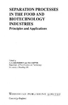 Separation Processes in the Food and Biotechnology Industries: Principles and Applications