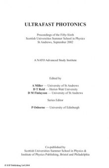 Ultrafast photonics : proceedings of the Fifty-Sixth Scottish Universities Summer School in Physics, St. Andrews, September 2002