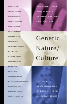 Genetic Nature/Culture: Anthropology and Science beyond the Two-Culture Divide