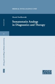 Somatostatin analogs in diagnostics and therapy