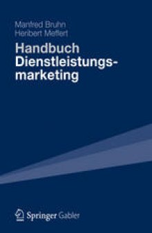 Handbuch Dienstleistungsmarketing: Planung - Umsetzung - Kontrolle