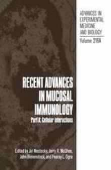 Recent Advances in Mucosal Immunology: Part A: Cellular Interactions