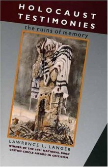 Holocaust Testimonies: The Ruins of Memory