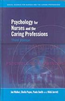 Psychology for nurses and the caring professions