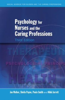 Psychology for Nurses and the Caring Professions (Social Science for Nurses and the Caring Professions)  