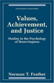 Values, Achievement, and Justice - The Psychology of Deservingness (Critical Issues in Social Justice)