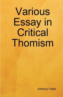 Various Essays in Critical Thomism