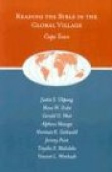 Reading the Bible in the Global Village: Cape Town (Global Perspectives on Biblical Scholarship 3)