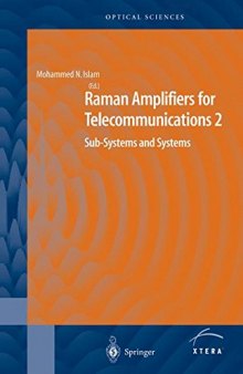 Raman Amplifiers for Telecommunications 2: Sub-Systems and Systems
