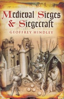 Medieval Sieges & Siegecraft  