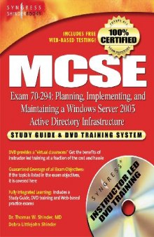 Mcse Exam 70-294 Planning, Implementing And Maintaining A Windows Server 2003 Active Directory Infrastructure