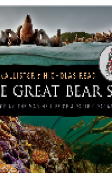 The Great Bear Sea. Exploring the Marine Life of a Pacific Paradise