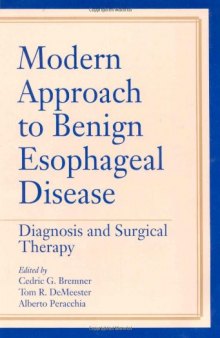 Modern Approach to Benign Esophageal Disease