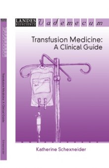 Transfusion Medicine: A Clinical Guide