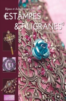 Bijoux et Accessoires en perles sur estampes & filigranes