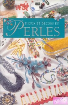Bijoux et décors en perles