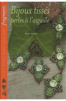 Bijoux Tisses : Perles a l'Aiguille