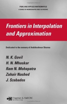 Frontiers in Interpolation and Approximation 