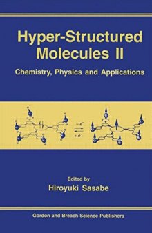 Hyper-Structured Molecules II: Chemistry, Physics and Applications: Vol 2