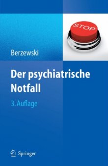 Der psychiatrische Notfall 3. Auflage